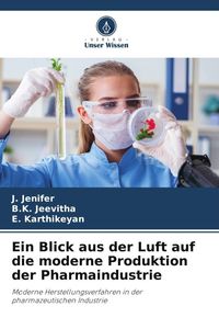 Produktbild: Ein Blick aus der Luft auf die moderne Produktion der Pharmaindustrie
