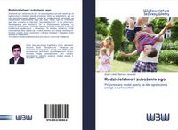 Produktbild: Rodzicielstwo i zubo&iquest;enie ego