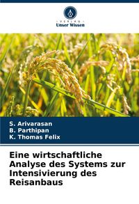 Produktbild: Eine wirtschaftliche Analyse des Systems zur Intensivierung des Reisanbaus