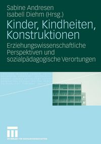 Produktbild: Kinder, Kindheiten, Konstruktionen