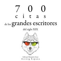 Produktbild: 700 citas de los grandes escritores del siglo XIX