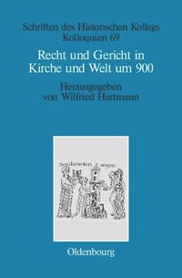 Bild vom Artikel Recht und Gericht in Kirche und Welt um 900 vom Autor Wilfried Hartmann