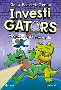Produktbild: InvestiGators. Meglio cialda che mais