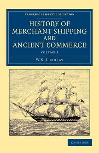 Produktbild: History of Merchant Shipping and Ancient Commerce - Volume 2