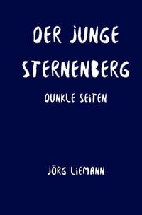 Produktbild: Der junge Sternenberg (Kurzgeschichten) / Der junge Sternenberg
