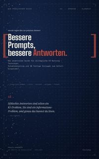 Produktbild: Bessere Prompts, bessere Antworten