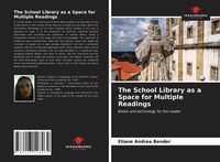 Produktbild: The School Library as a Space for Multiple Readings