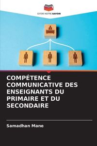 Produktbild: Comp&eacute;tence Communicative des Enseignants Du Primaire Et Du Secondaire