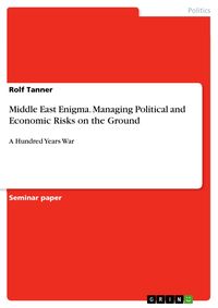 Produktbild: Middle East Enigma. Managing Political and Economic Risks on the Ground