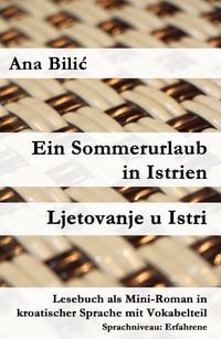 Produktbild: Ein Sommerurlaub in Istrien / Ljetovanje u Istri