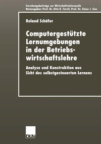 Produktbild: Computergest&uuml;tzte Lernumgebungen in der Betriebswirtschaftslehre