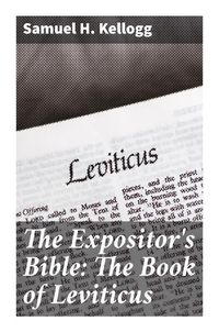 Produktbild: The Expositor's Bible: The Book of Leviticus