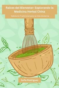 Produktbild: Ra&iacute;ces del Bienestar