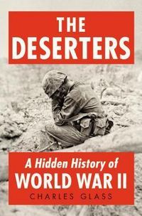 Produktbild: The Deserters: A Hidden History of World War II