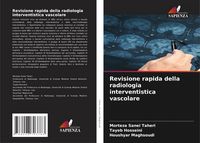 Produktbild: Revisione rapida della radiologia interventistica vascolare