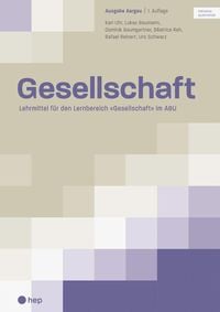 Produktbild: Gesellschaft Ausgabe Kanton Aargau (Print inkl. digitales Lehrmittel)
