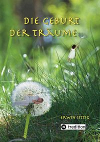 Produktbild: Die Geburt der Tr&auml;ume