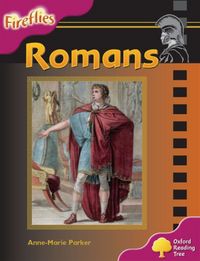 Produktbild: Oxford Reading Tree: Stage 10: Fireflies: Romans