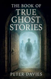 Produktbild: The Book of True Ghost Stories