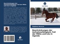 Produktbild: Beschr&auml;nkungen der Aufnahmef&auml;higkeit; Fall der MDAs und LGs in Uganda