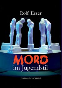 Produktbild: Esser, R: Mord im Jugendstil