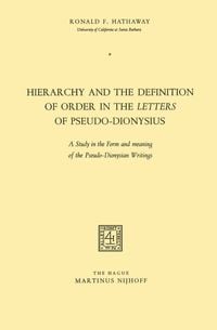 Produktbild: Hierarchy and the Definition of Order in the Letters of Pseudo-Dionysius