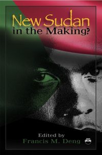 Produktbild: Deng, F:  New Sudan In The Making?