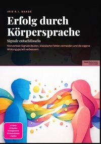 Produktbild: Erfolg durch K&ouml;rpersprache: Signale entschl&uuml;sseln