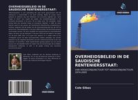 Produktbild: Overheidsbeleid in De Saudische Renteniersstaat:
