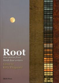 Produktbild: Fitzgerald, K: Root: New Stories by North-East Writers