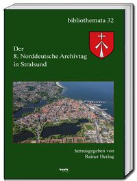 Produktbild: Der 8. Norddeutscher Archivtag in Stralsund