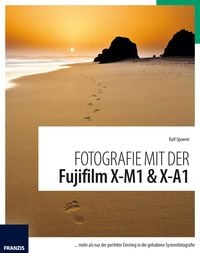 Produktbild: Fotografie mit der Fujifilm X-M1 & X-A1