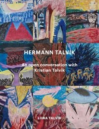 Produktbild: Hermann Talvik - An open conversation with Kristian Talvik