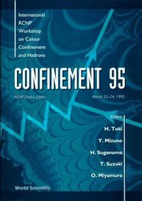 Produktbild: Color Confinement and Hadrons - Proceedings of the International Rcnp Workshop