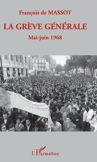 Produktbild: La gr&egrave;ve g&eacute;n&eacute;rale