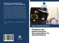 Produktbild: Probleme der elektronischen Korrespondenz im Strafverfahren