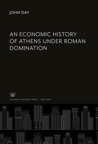Produktbild: An Economic History of Athens Under Roman Domination