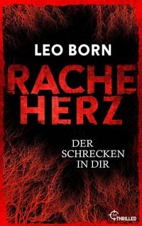 Produktbild: Racheherz. Der Schrecken in dir