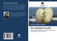 Produktbild: Die verbotene Frucht?