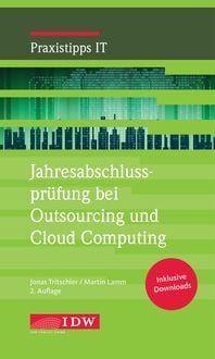 Produktbild: Jahresabschlusspr&uuml;fung bei Outsourcing und Cloud Computing