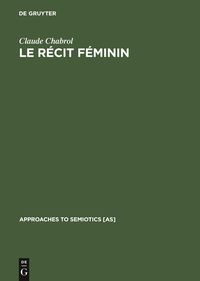 Bild vom Artikel Le récit féminin vom Autor Claude Chabrol