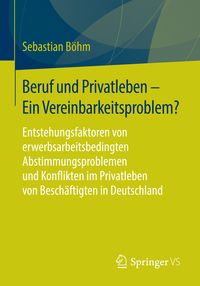Produktbild: Beruf und Privatleben - Ein Vereinbarkeitsproblem?
