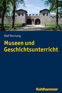 Produktbild: Museen und Geschichtsunterricht