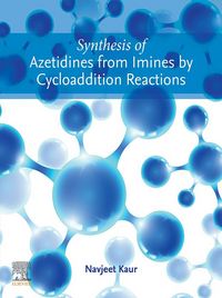 Produktbild: Synthesis of Azetidines from Imines by Cycloaddition Reactions