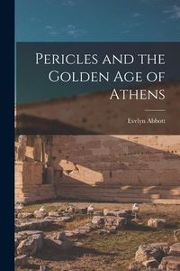 Produktbild: Pericles and the Golden age of Athens
