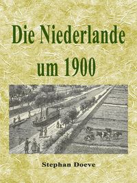 Produktbild: Die Niederlande um 1900