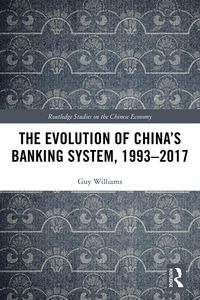 Produktbild: The Evolution of China's Banking System, 1993-2017