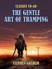Produktbild: The Gentle Art of Tramping