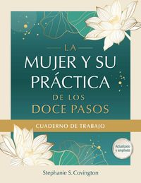 Produktbild: La Mujer Y Su Practica de los Doce Pasos Cuaderno De Trabajo