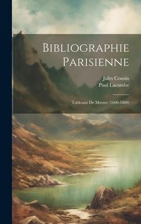 Produktbild: Bibliographie Parisienne